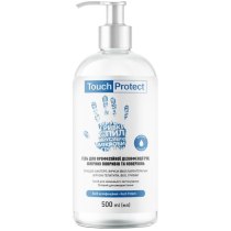 Антисептик гель для дезінфекції рук, тіла, поверхонь Touch Protect 500 ml